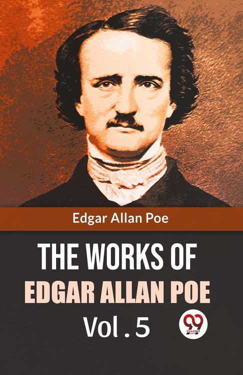 Produktbild: The Works Of Edgar Allan Poe Vol.5