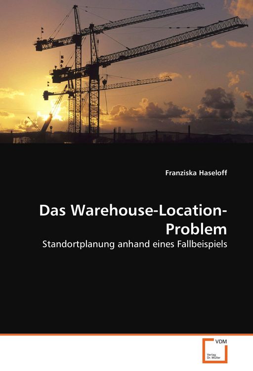 Produktbild: Das Warehouse-Location-Problem