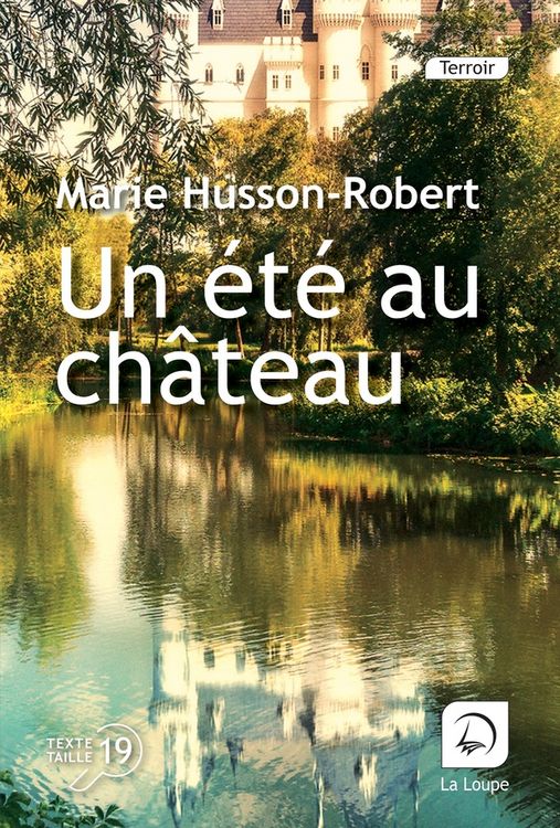 Produktbild: Un &eacute;t&eacute; au ch&acirc;teau