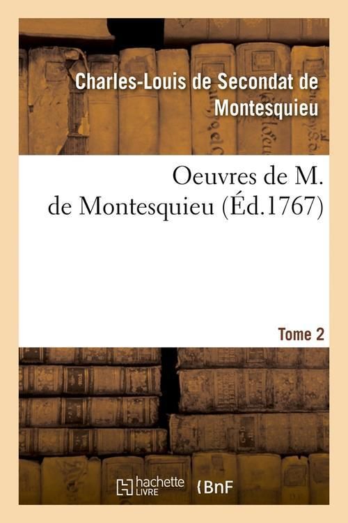 Produktbild: Oeuvres de M. de Montesquieu. [Tome 2] (&Eacute;d.1767)