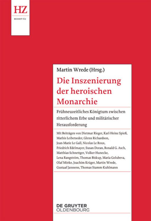 Produktbild: Die Inszenierung der heroischen Monarchie