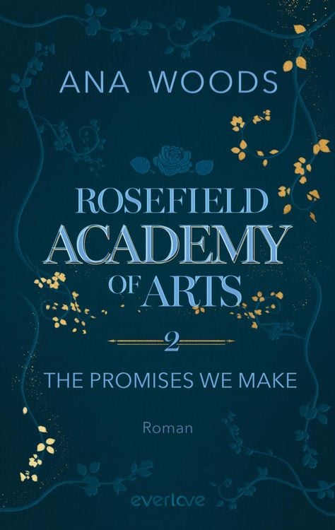 Produktbild: Rosefield Academy of Arts - The Promises We Make