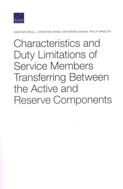 Produktbild: Characteristics and Duty Limitations of Service Members Transferring Between the Active and Reserve Components