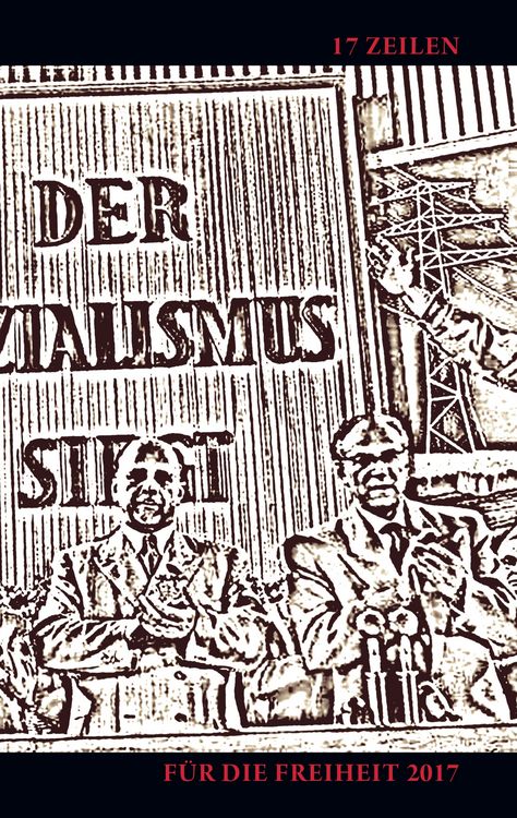 Produktbild: 17 Zeilen f&uuml;r die Freiheit 2017