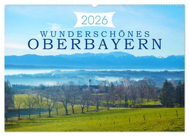 Produktbild: Wundersch&ouml;nes Oberbayern (Wandkalender 2026 DIN A2 quer), CALVENDO Monatskalender