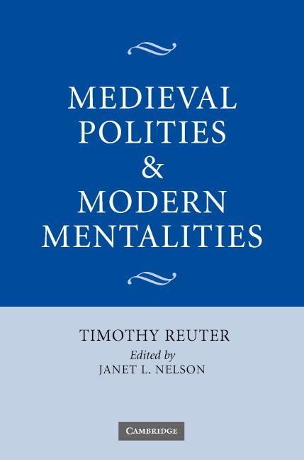 Produktbild: Medieval Polities and Modern Mentalities