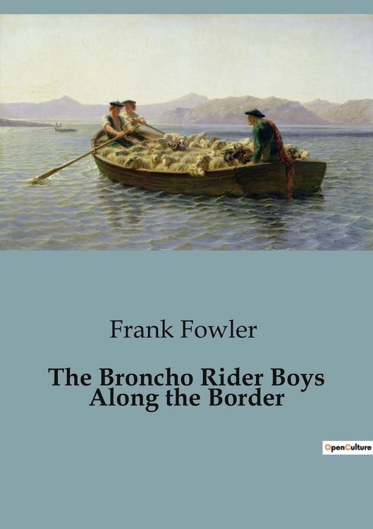 Produktbild: The Broncho Rider Boys Along the Border