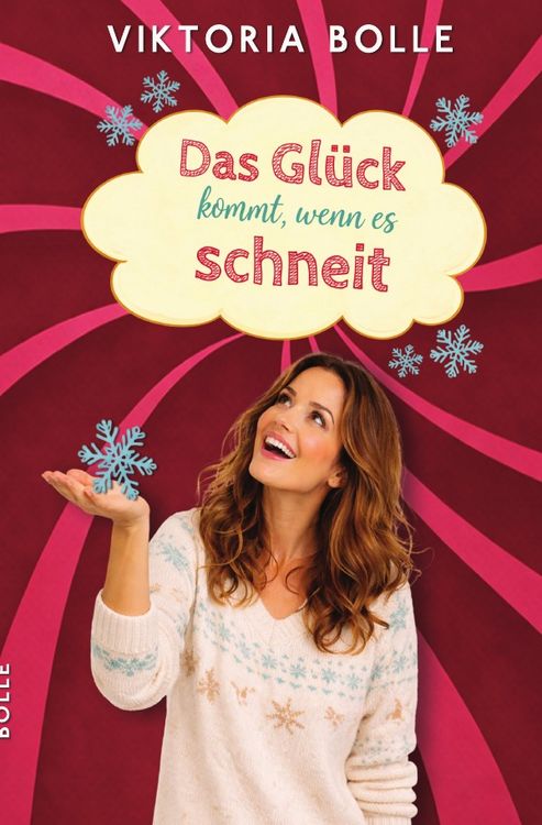 Produktbild: Das Gl&uuml;ck kommt, wenn es schneit (Das Gl&uuml;ck des Neubeginns) - moderner Liebesroman I Humor I alleinerziehend I mittleres Lebensalter I Happy End