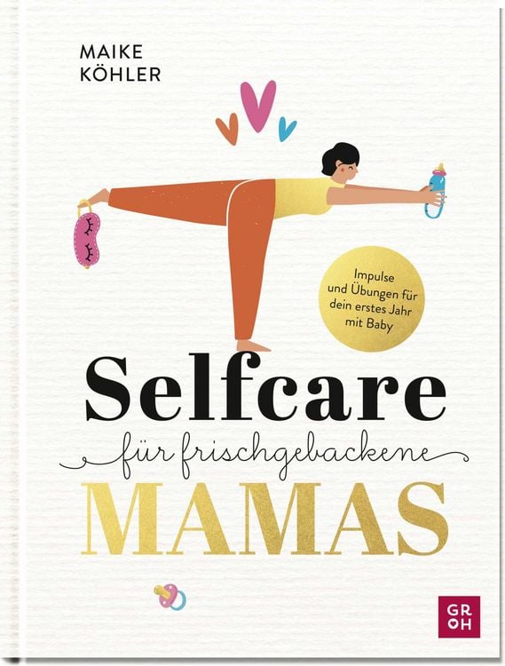 Produktbild: Selfcare f&uuml;r frischgebackene Mamas