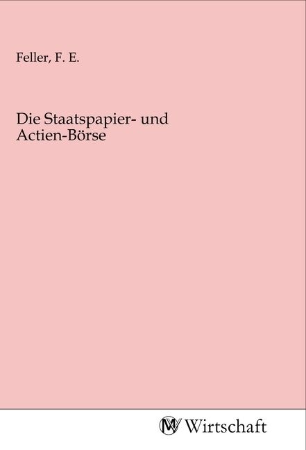 Produktbild: Die Staatspapier- und Actien-B&ouml;rse