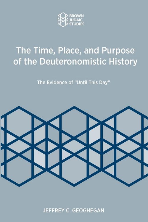 Produktbild: The Time, Place, and Purpose of the Deuteronomistic History