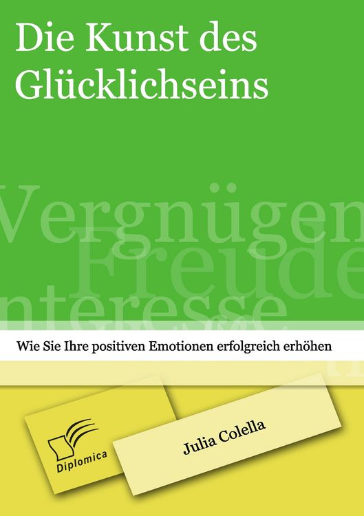Produktbild: Die Kunst des Gl&uuml;cklichseins: Wie Sie Ihre positiven Emotionen erfolgreich erh&ouml;hen