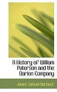Produktbild: A History of William Paterson and the Darien Company