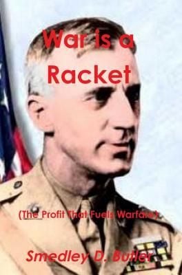 Produktbild: War Is a Racket (the Profit That Fuels Warfare)
