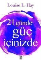 Produktbild: 21 G&uuml;nde G&uuml;c Icinizde