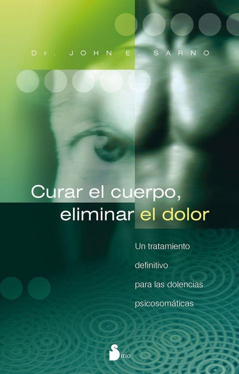Produktbild: Curar el cuerpo, eliminar el dolor