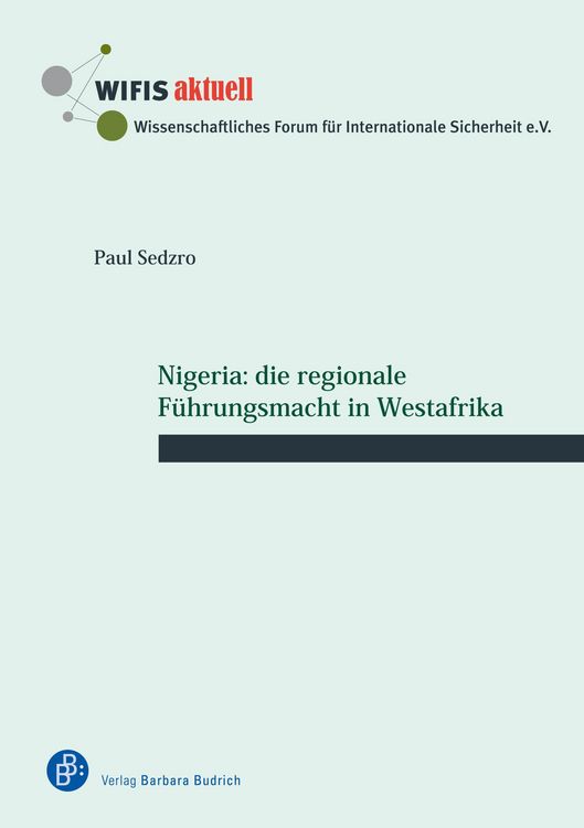 Produktbild: Nigeria: die regionale F&uuml;hrungsmacht in Westafrika
