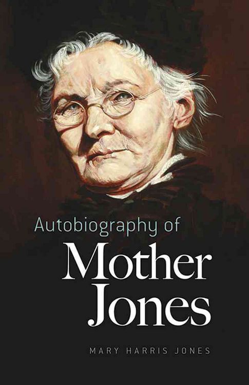 Produktbild: Autobiography of Mother Jones