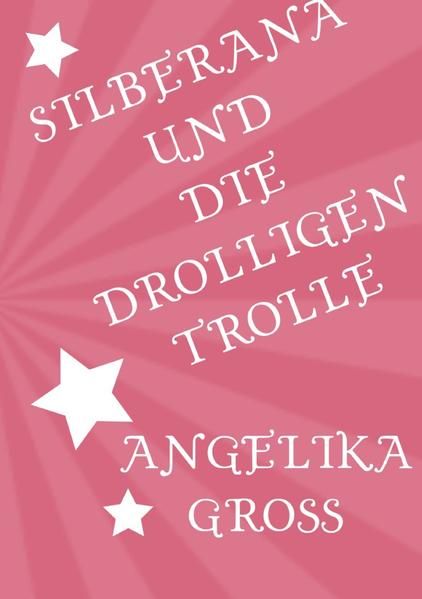 Produktbild: Silberana / Silberana und die drolligen Trolle