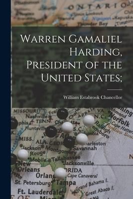 Produktbild: Warren Gamaliel Harding, President of the United States;