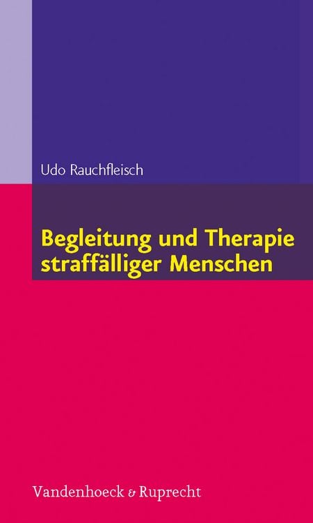 Produktbild: Begleitung und Therapie straff&auml;lliger Menschen