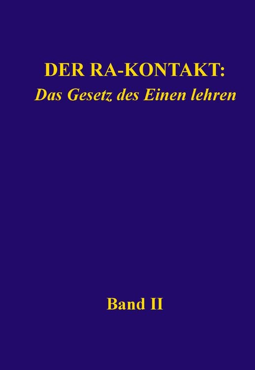 Produktbild: Der Ra-Kontakt: Das Gesetz des Einen lehren