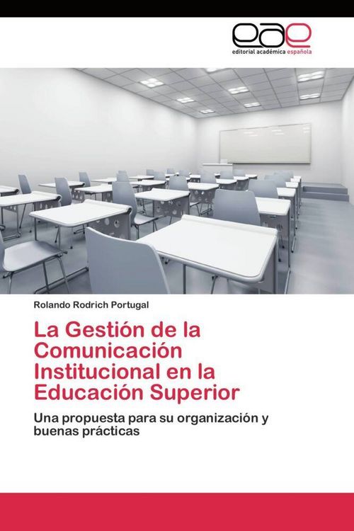 Produktbild: La Gesti&oacute;n de la Comunicaci&oacute;n Institucional en la Educaci&oacute;n Superior