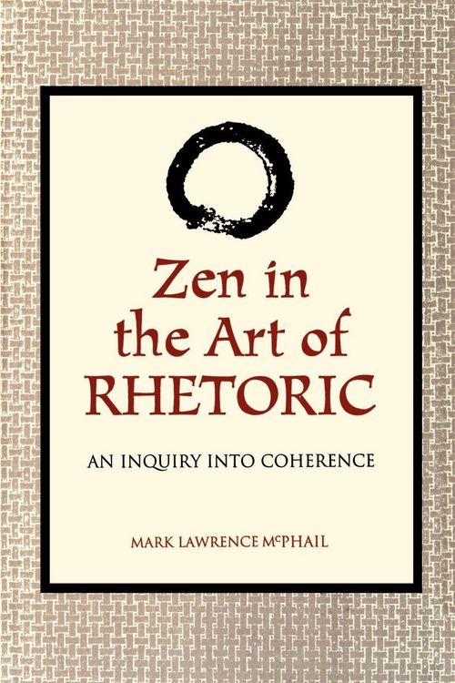 Produktbild: Zen in the Art of Rhetoric