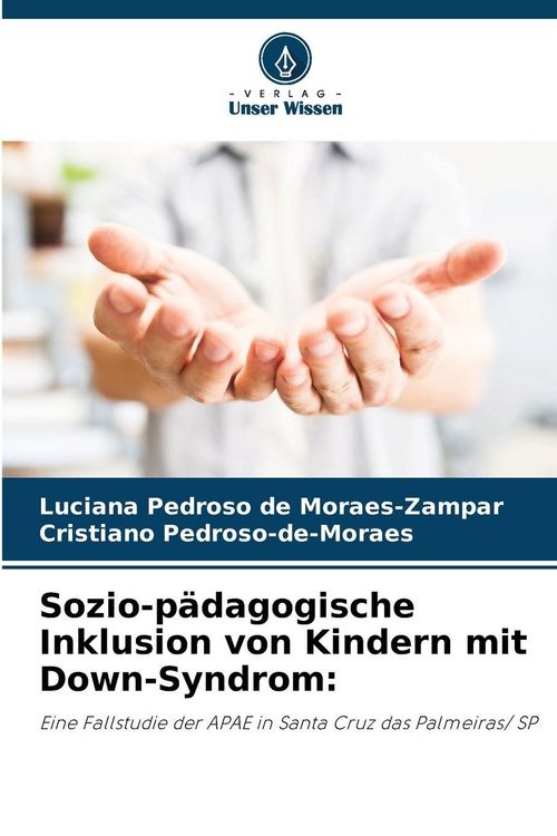 Produktbild: Sozio-p&auml;dagogische Inklusion von Kindern mit Down-Syndrom: