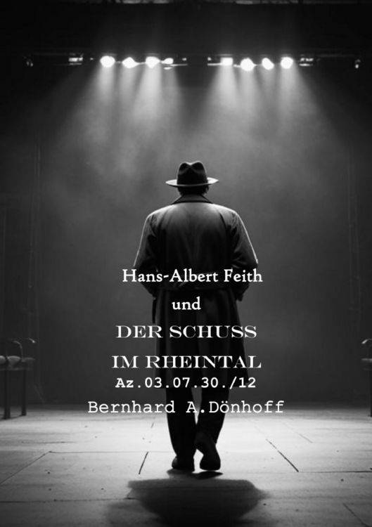Produktbild: Hans-Albert Feith und... / Hans-Albert Feith und der Schuss im Rheintal