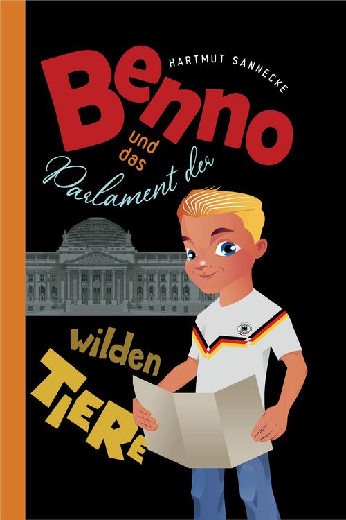 Produktbild: Benno und das Parlament der wilden Tiere