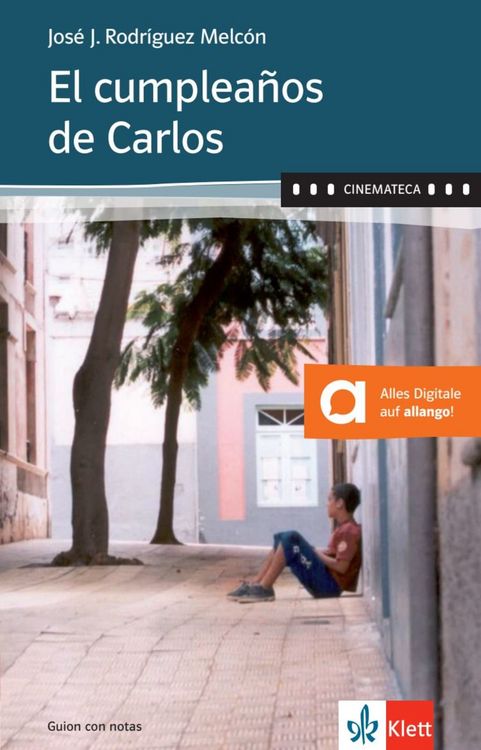 Produktbild: El cumplea&ntilde;os de Carlos. Buch + Online-Angebot