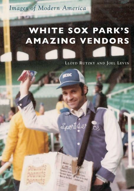 Produktbild: White Sox Park's Amazing Vendors