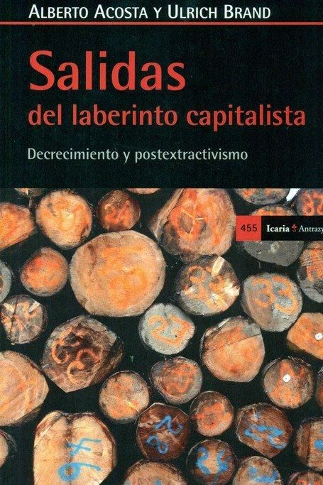 Produktbild: Salidas del laberinto capitalista : decrecimiento y postextractivismo
