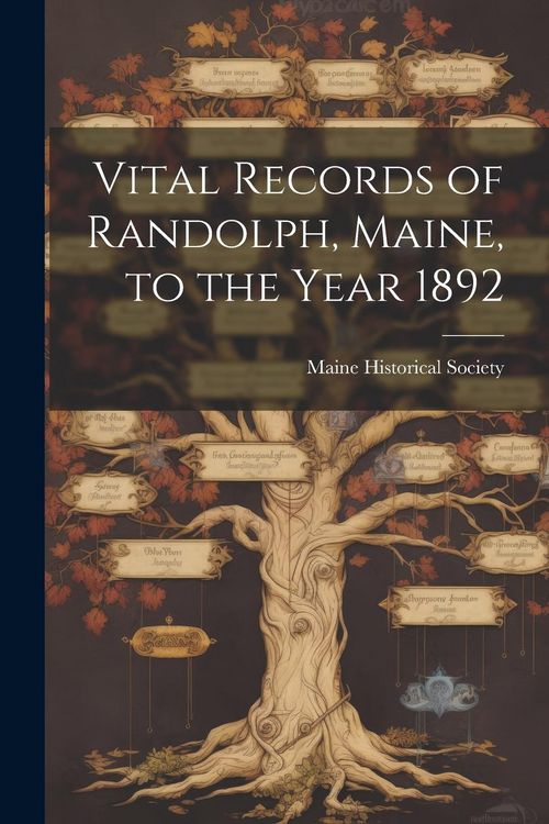 Produktbild: Vital Records of Randolph, Maine, to the Year 1892