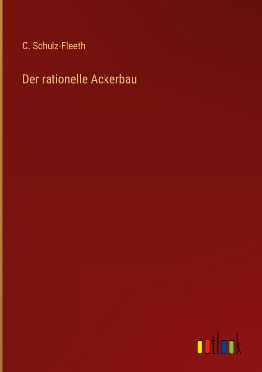 Produktbild: Der rationelle Ackerbau