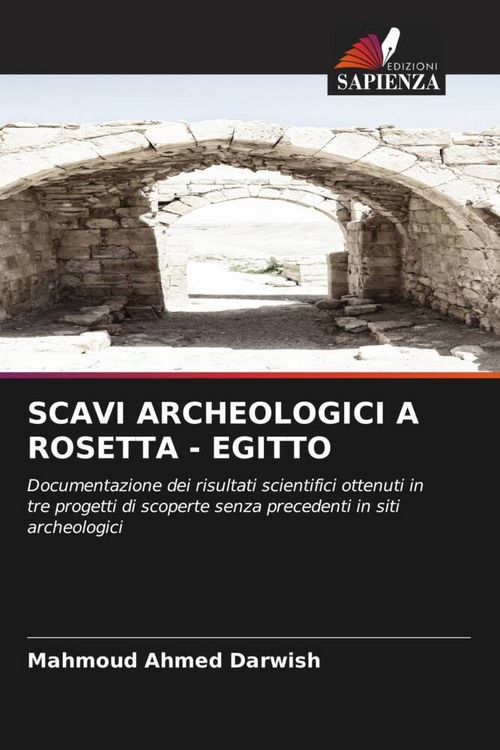 Produktbild: Scavi Archeologici a Rosetta - Egitto