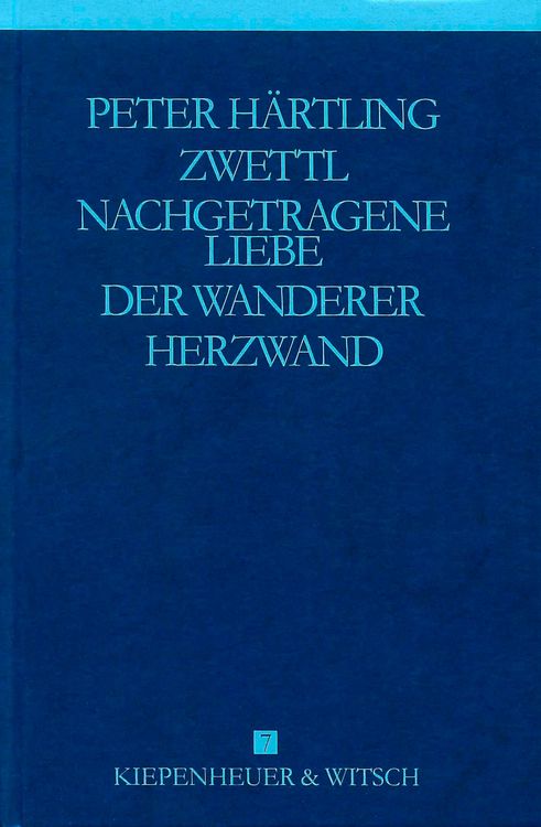 Produktbild: Autobiographische Romane - Zwettl /Nachgetragene Liebe /Der Wanderer /Herzwand