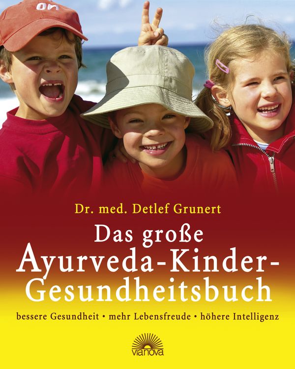 Produktbild: Das gro&szlig;e Ayurveda-Kinder-Gesundheitsbuch