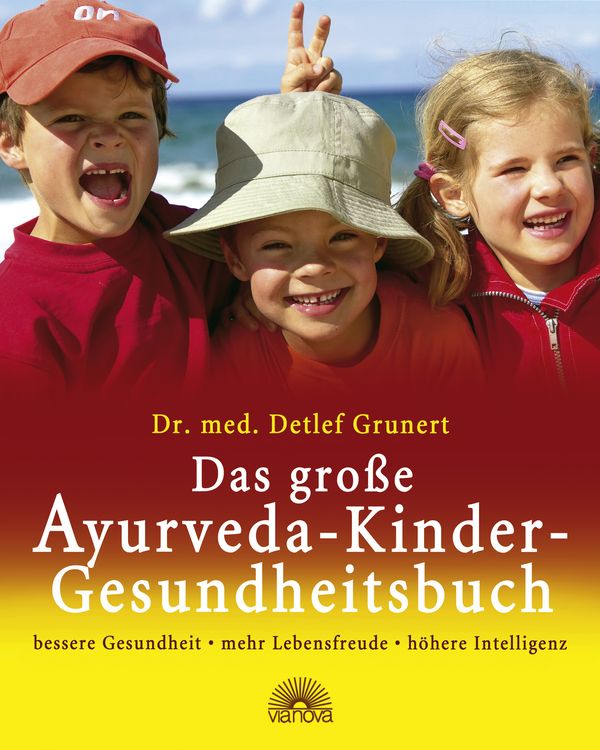 Produktbild: Das gro&szlig;e Ayurveda-Kinder-Gesundheitsbuch