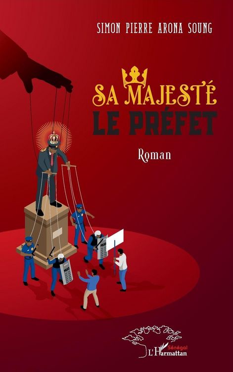 Produktbild: Sa majest&eacute; le pr&eacute;fet