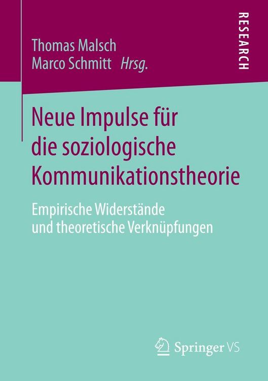 Produktbild: Neue Impulse f&uuml;r die soziologische Kommunikationstheorie