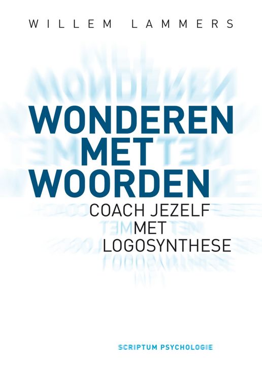 Produktbild: Wonderen met woorden - Coach jezelf met logosynthese