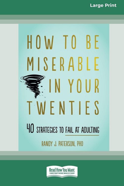 Produktbild: How to Be Miserable in Your Twenties
