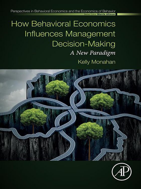 Produktbild: How Behavioral Economics Influences Management Decision-Making