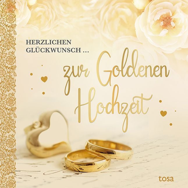 Produktbild: Herzlichen Gl&uuml;ckwunsch ... zur Goldenen Hochzeit
