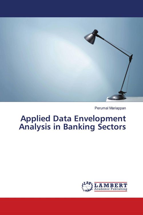Produktbild: Applied Data Envelopment Analysis in Banking Sectors
