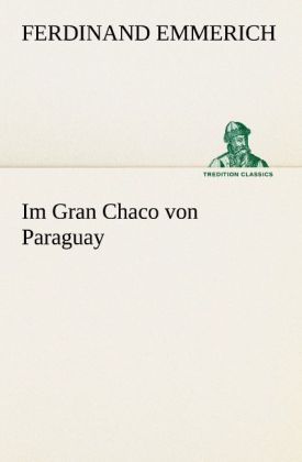 Produktbild: Im Gran Chaco von Paraguay