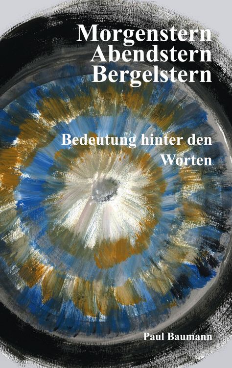 Produktbild: Morgenstern, Abendstern, Bergelstern