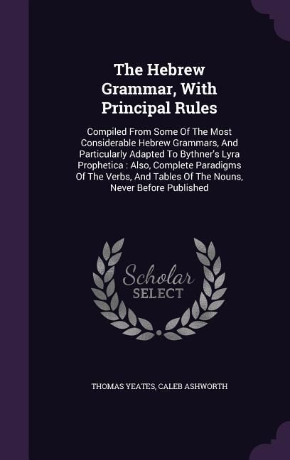 Produktbild: The Hebrew Grammar, With Principal Rules